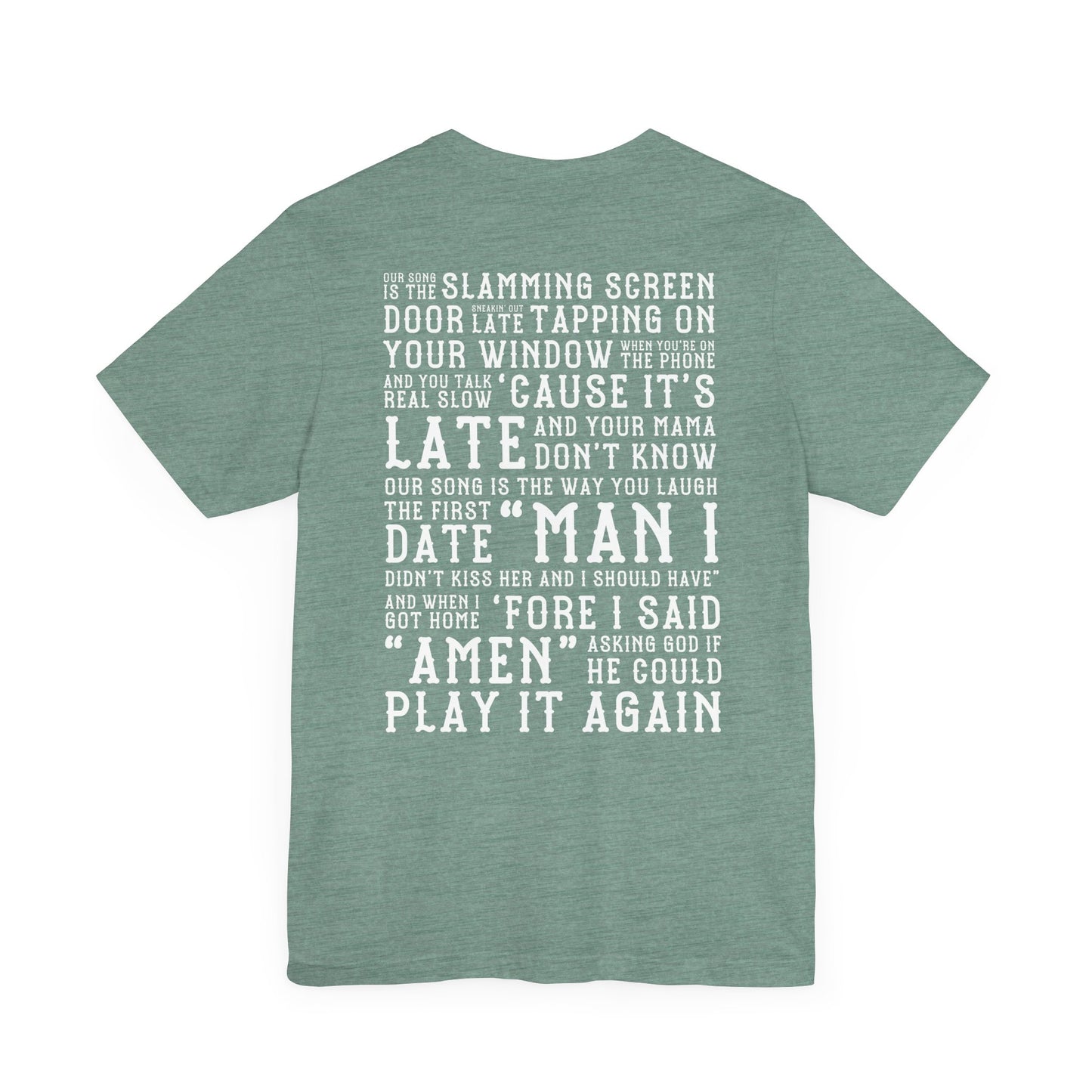 Our Song (lyrics on back) Tshirt