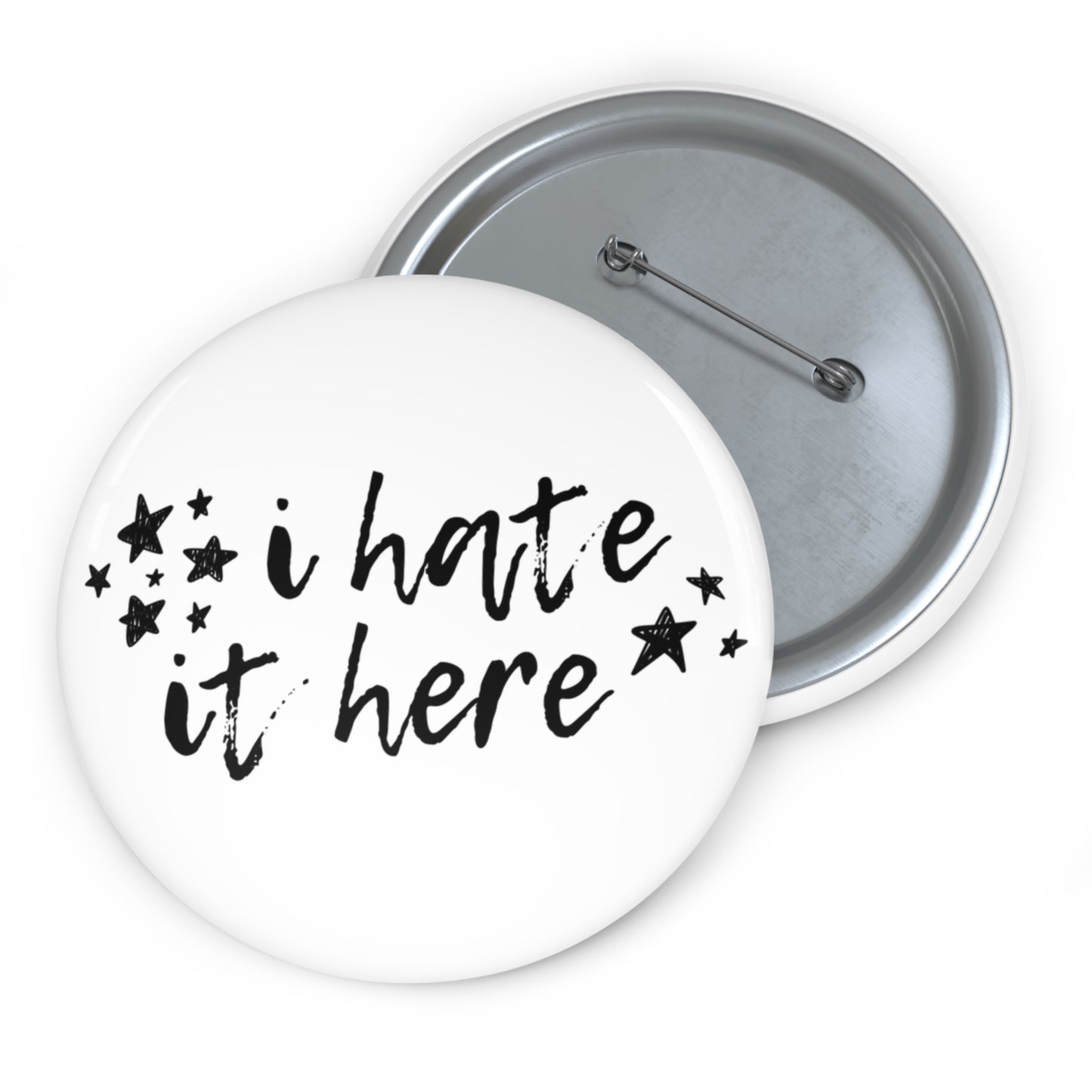 I Hate It Here Pin Buttons