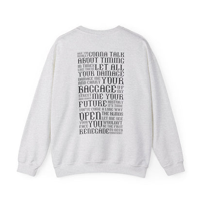 Renegade Lyrics Crewneck Sweatshirt