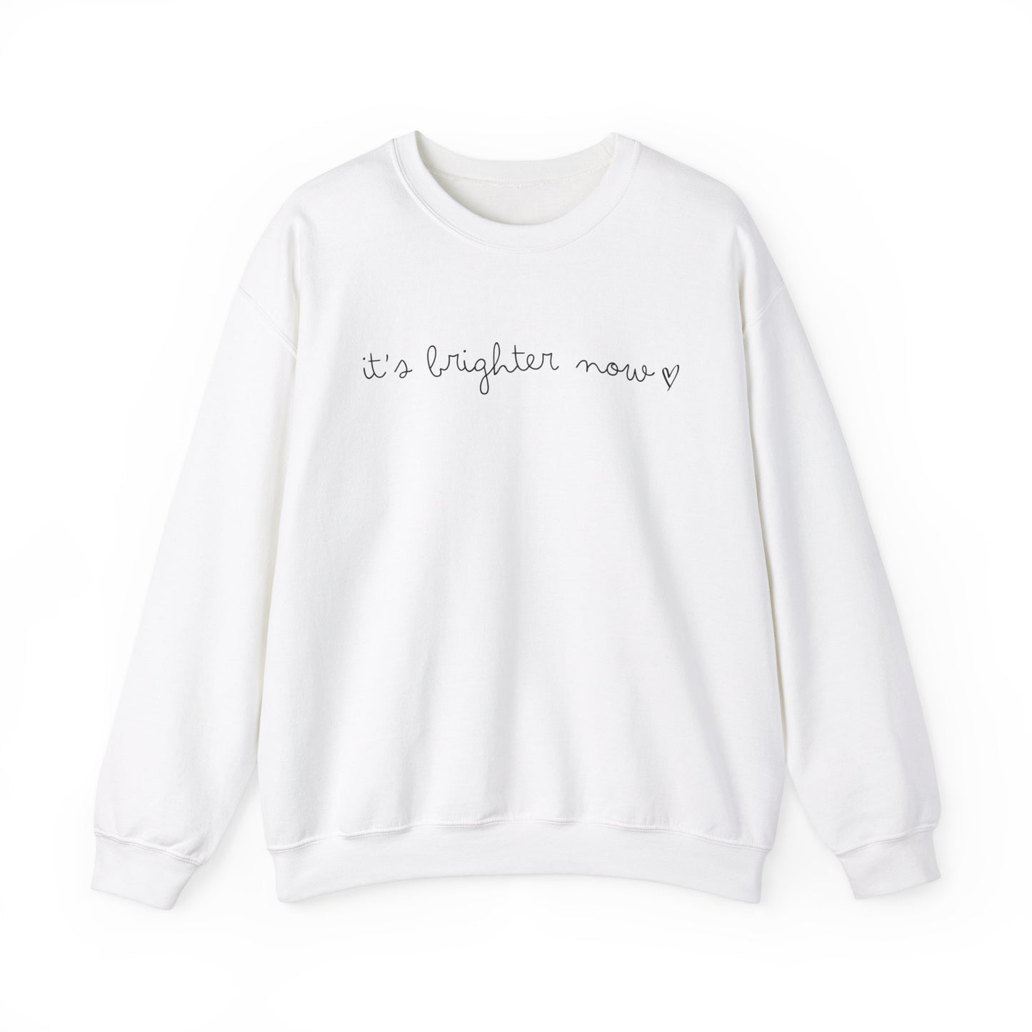 It's Brighter Now Crewneck Sweatshirt