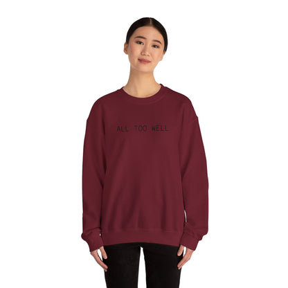 All Too Well 10 Minute Version (lyrics on back) Crewneck Sweatshirt