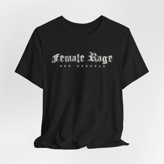 Female Rage Tshirt