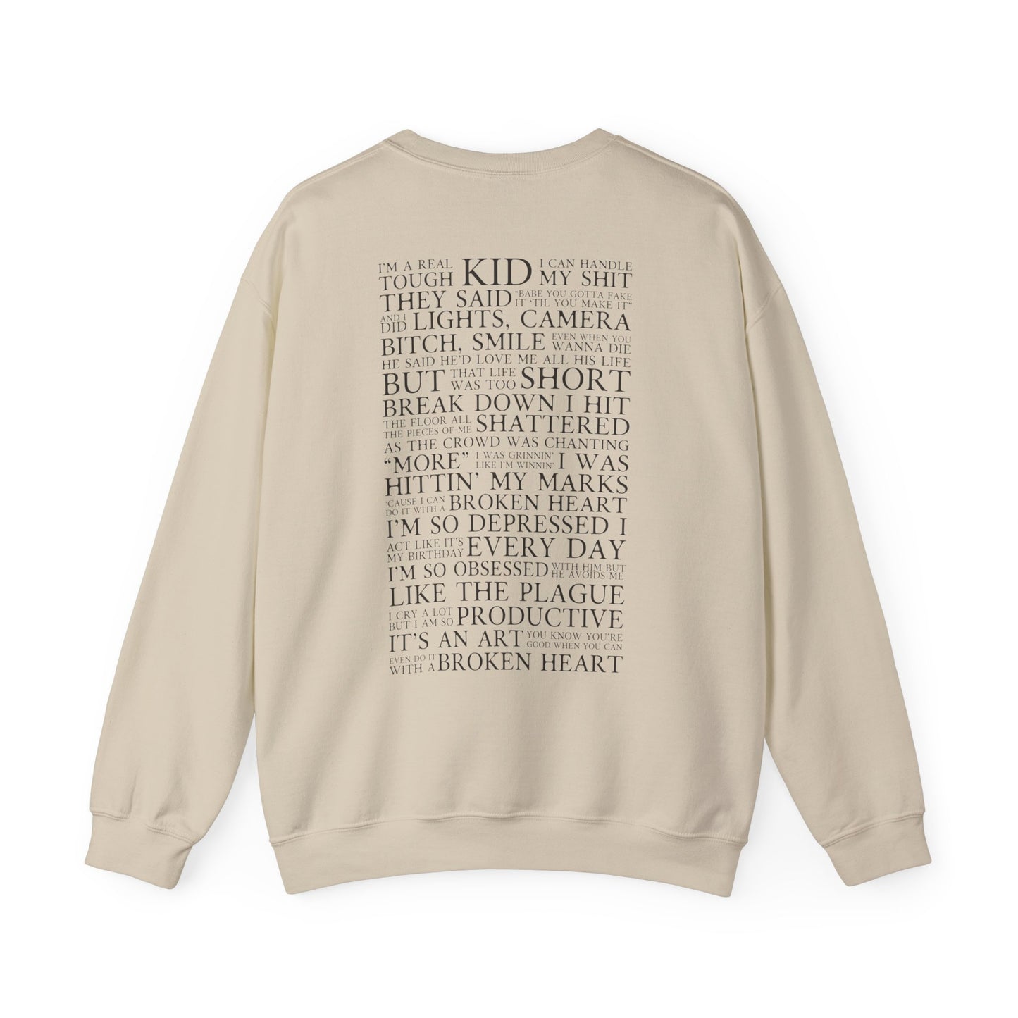 I Can Do It With A Broken Heart Crewneck Sweatshirt