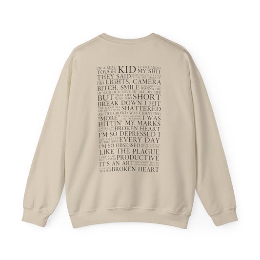 I Can Do It With A Broken Heart Crewneck Sweatshirt