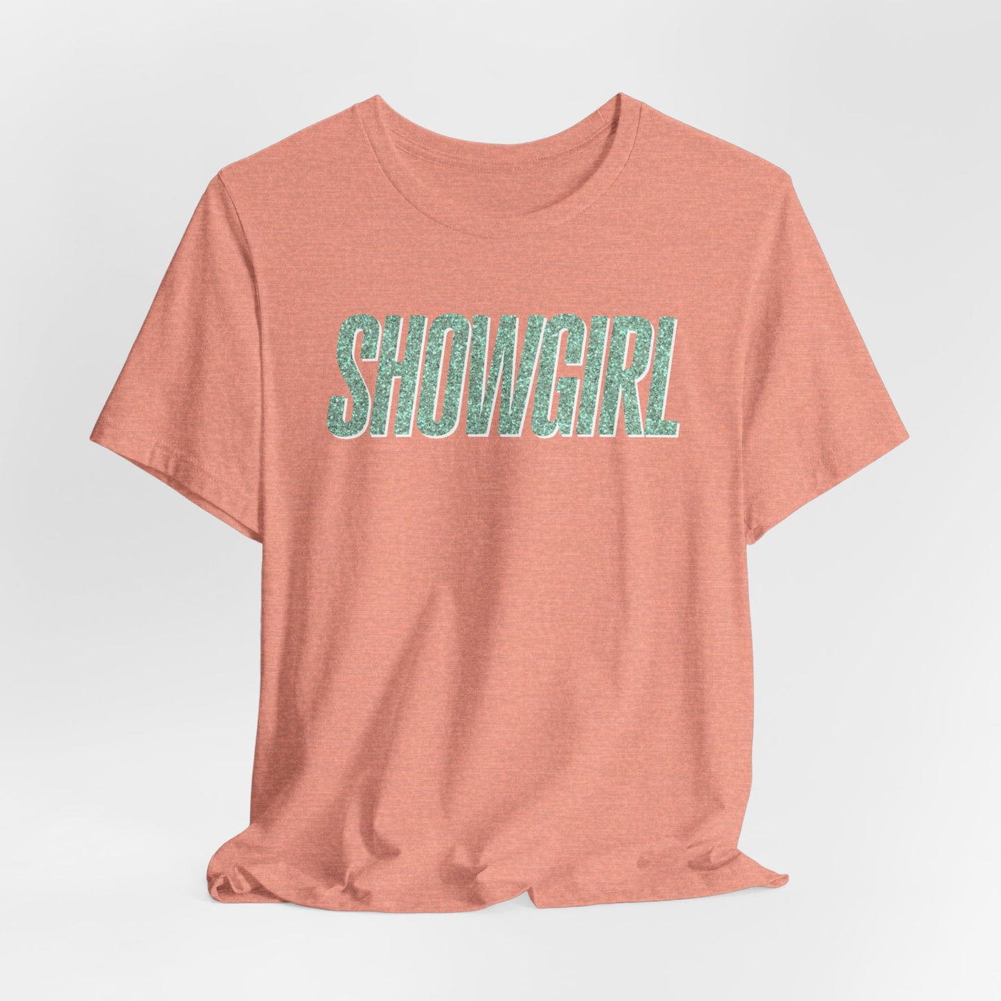 Showgirl Tshirt