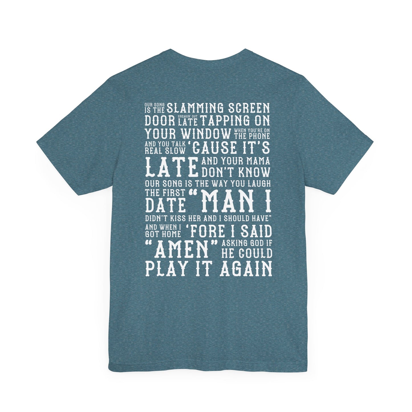 Our Song (lyrics on back) Tshirt