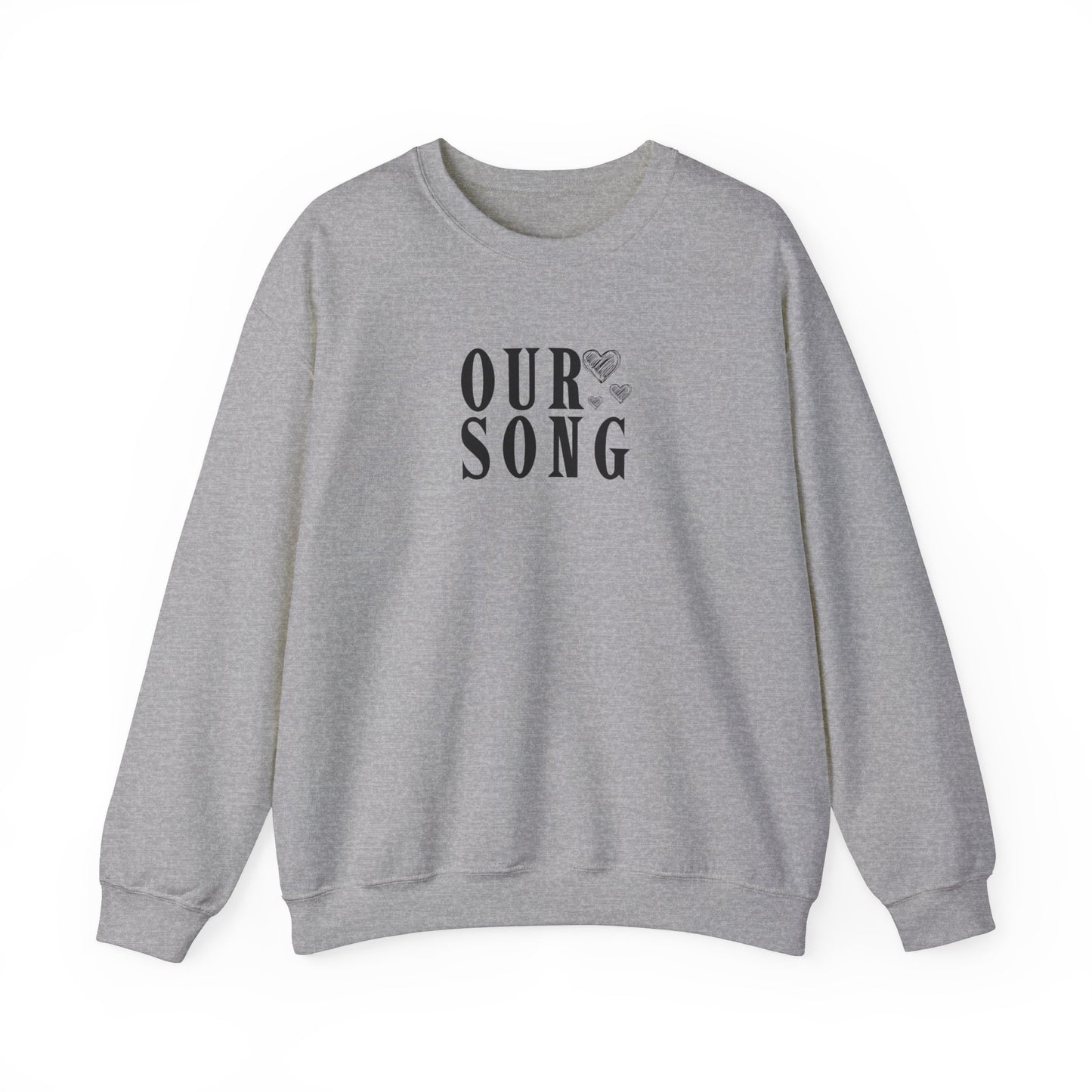 Our Song Crewneck Sweatshirt