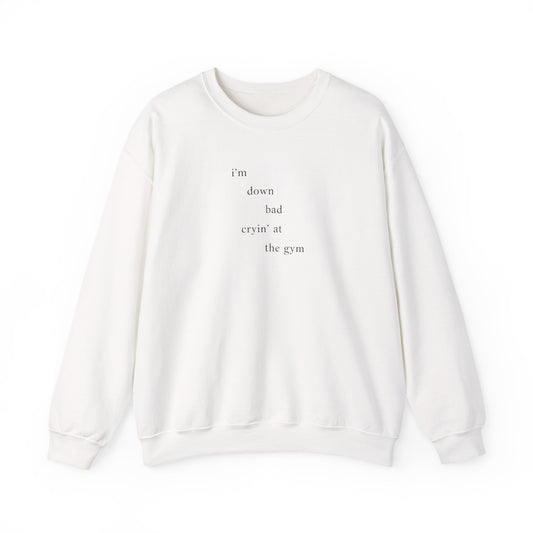 Down Bad Crewneck Sweatshirt