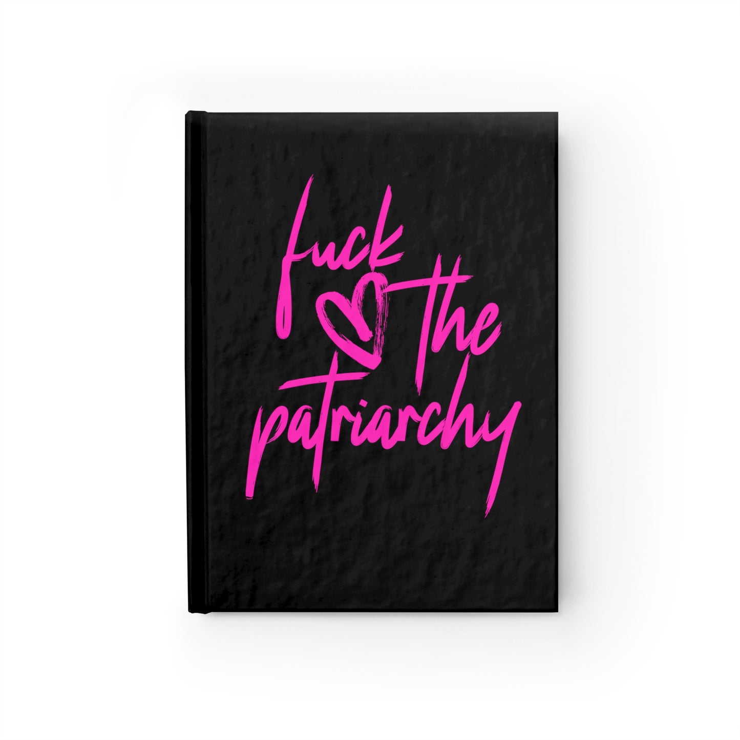 Fuck the Patriarchy Hardcover Journal Matte