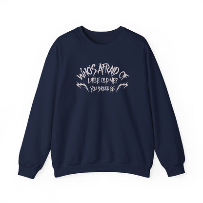 Who's Afraid Of Little Old Me Crewneck Sweatshirt