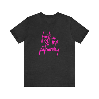 Fuck the Patriarchy Tshirt