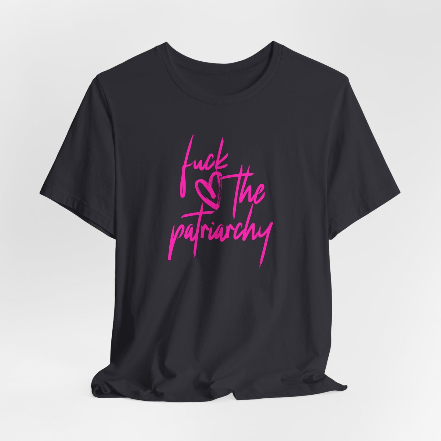 Fuck the Patriarchy Tshirt