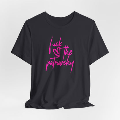 Fuck the Patriarchy Tshirt
