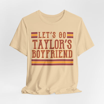 Let's Go Taylor's Boyfriend Tshirt