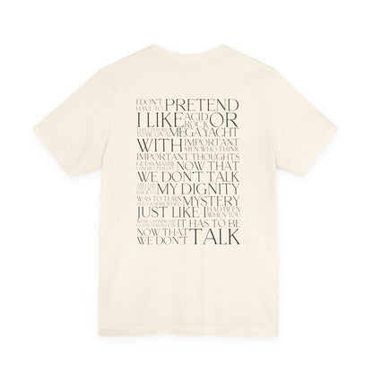 Now That We Don't Talk Lyrics Tshirt