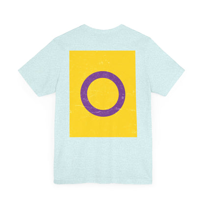 You Ain't Gotta Pray For Me (intersex flag on back) Tshirt