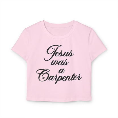 Jesus Was a Carpenter Baby Tee