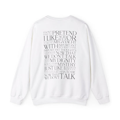 Now That We Don't Talk Lyrics Crewneck Sweatshirt