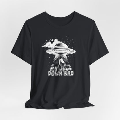 Down Bad UFO Tshirt