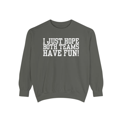 Have Fun! Sweater (Comfort Colors)