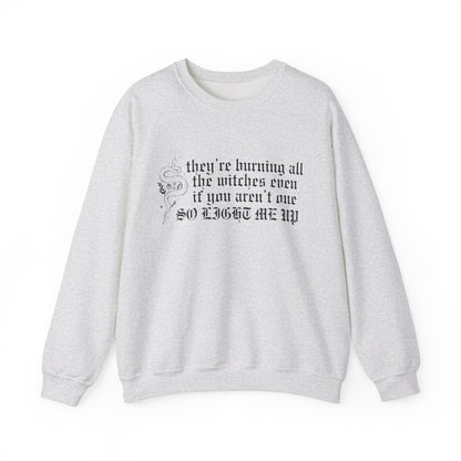 Burning All The Witches, Light Me Up Crewneck Sweatshirt