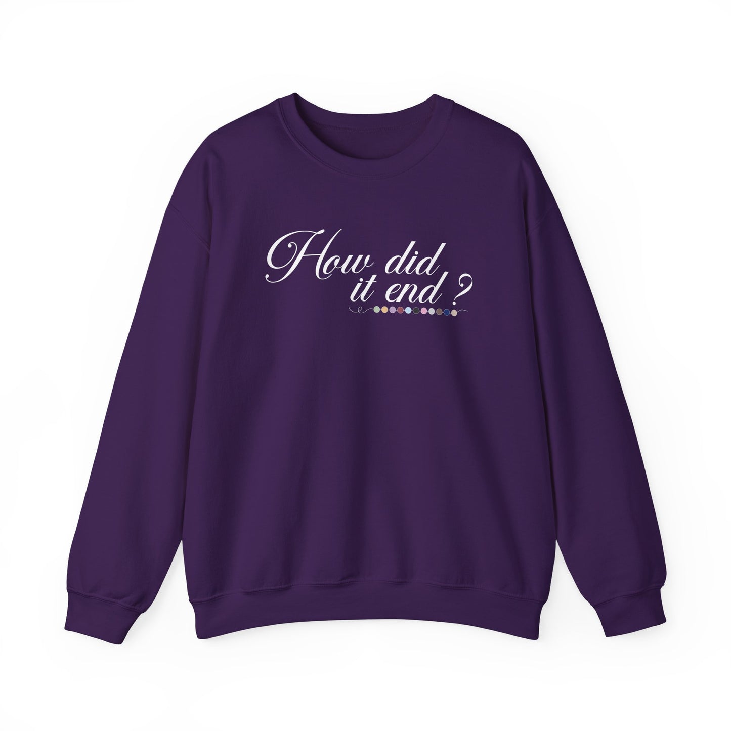 How Did It End? Crewneck Sweatshirt