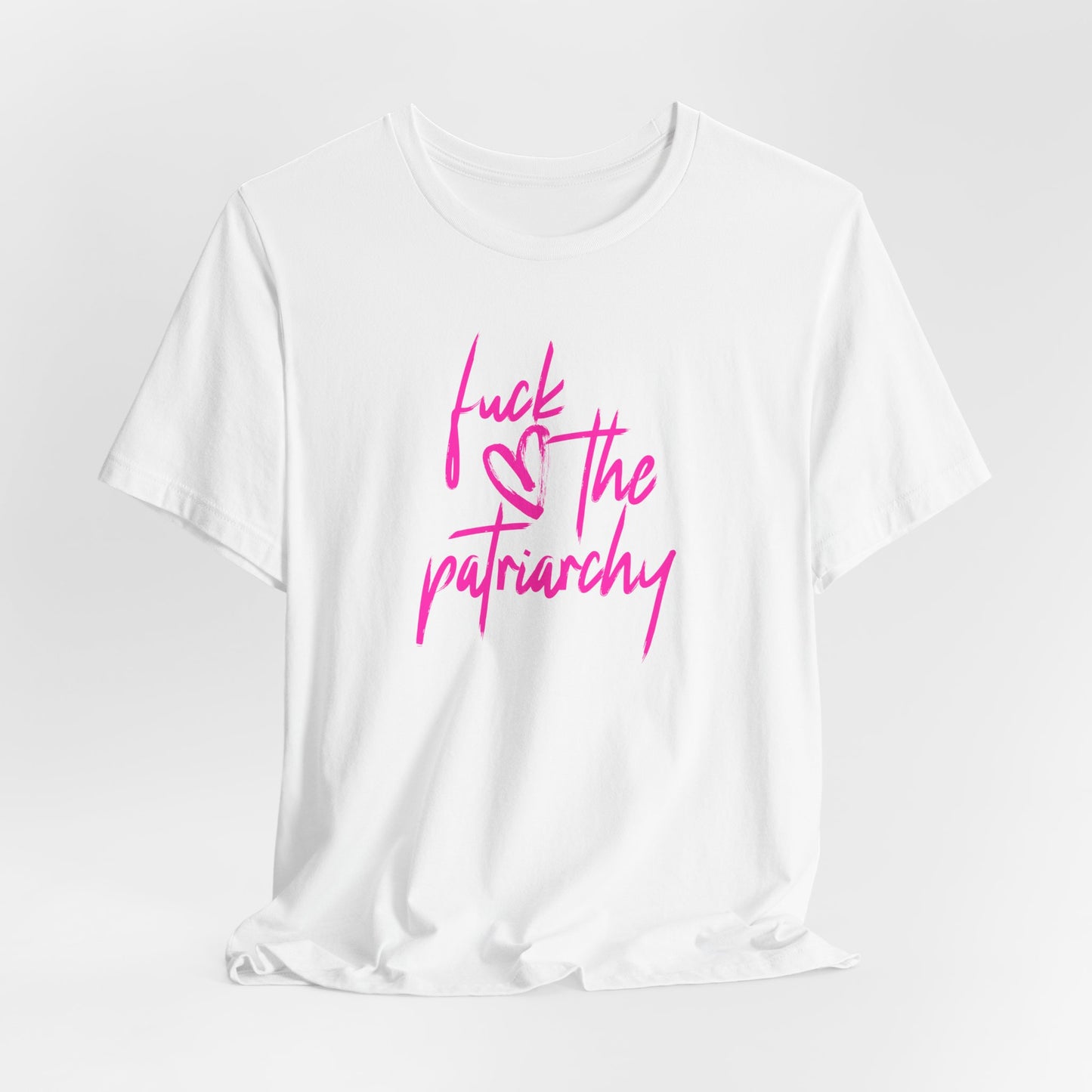Fuck the Patriarchy Tshirt