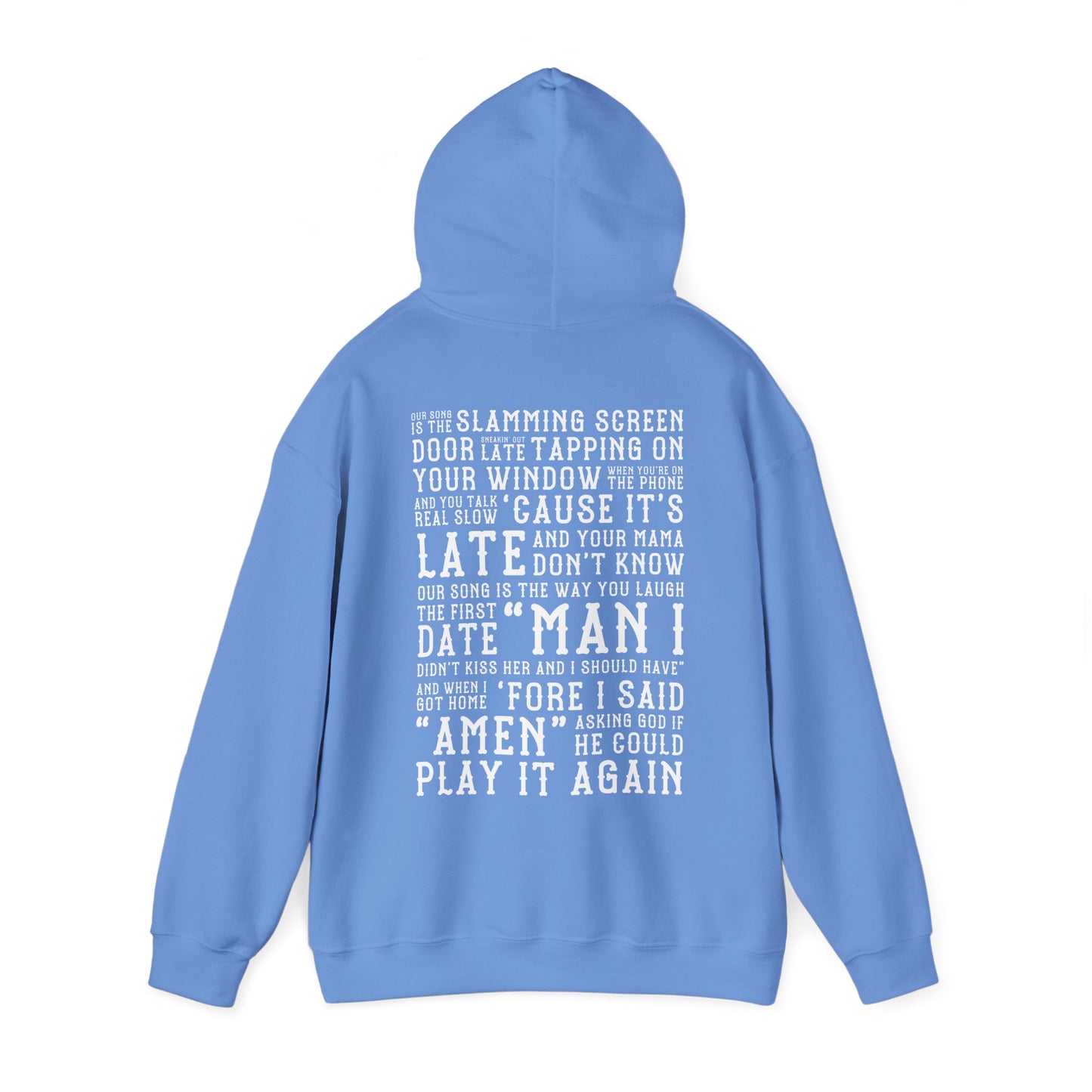 Our Song (lyrics on back) Hoodie