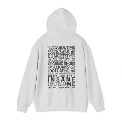 I Bet You Think About Me Hoodie