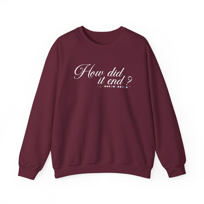 How Did It End? Crewneck Sweatshirt