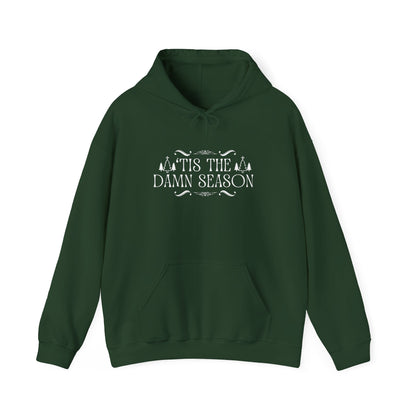 Tis the Damn Season Hoodie