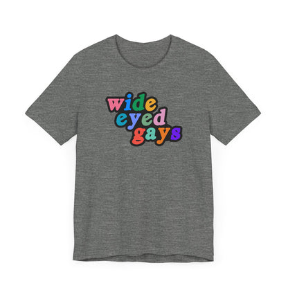 Wide Eyed Gays Tshirt