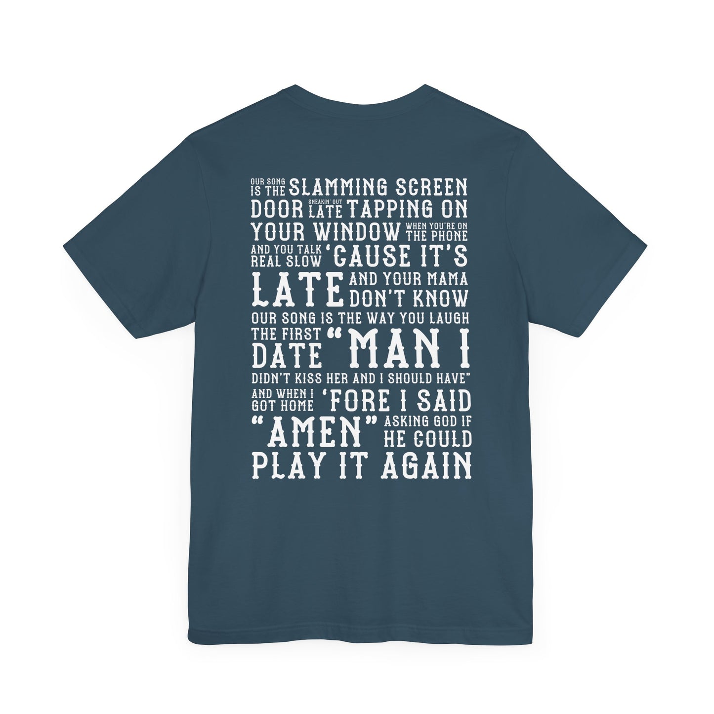 Our Song (lyrics on back) Tshirt