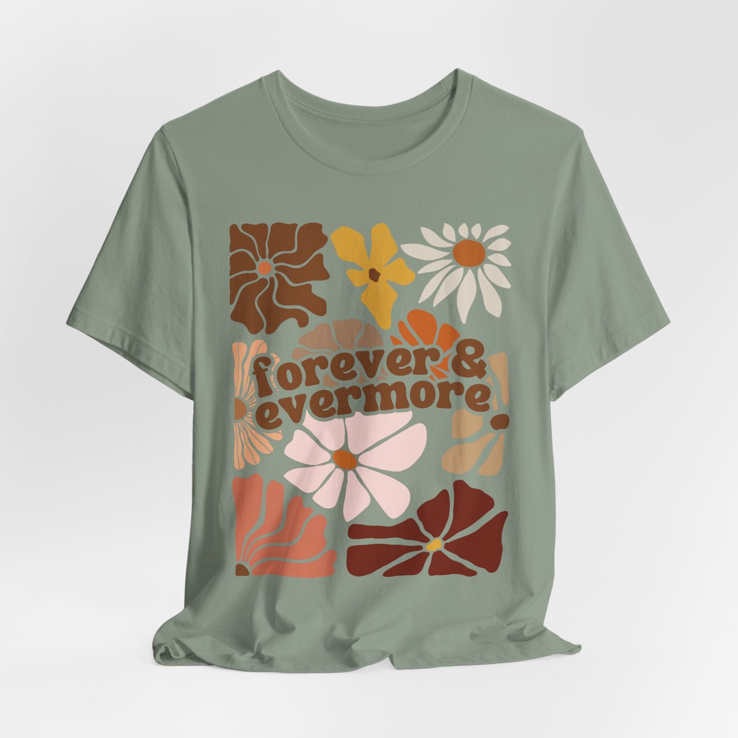 Forever & Evermore Tshirt