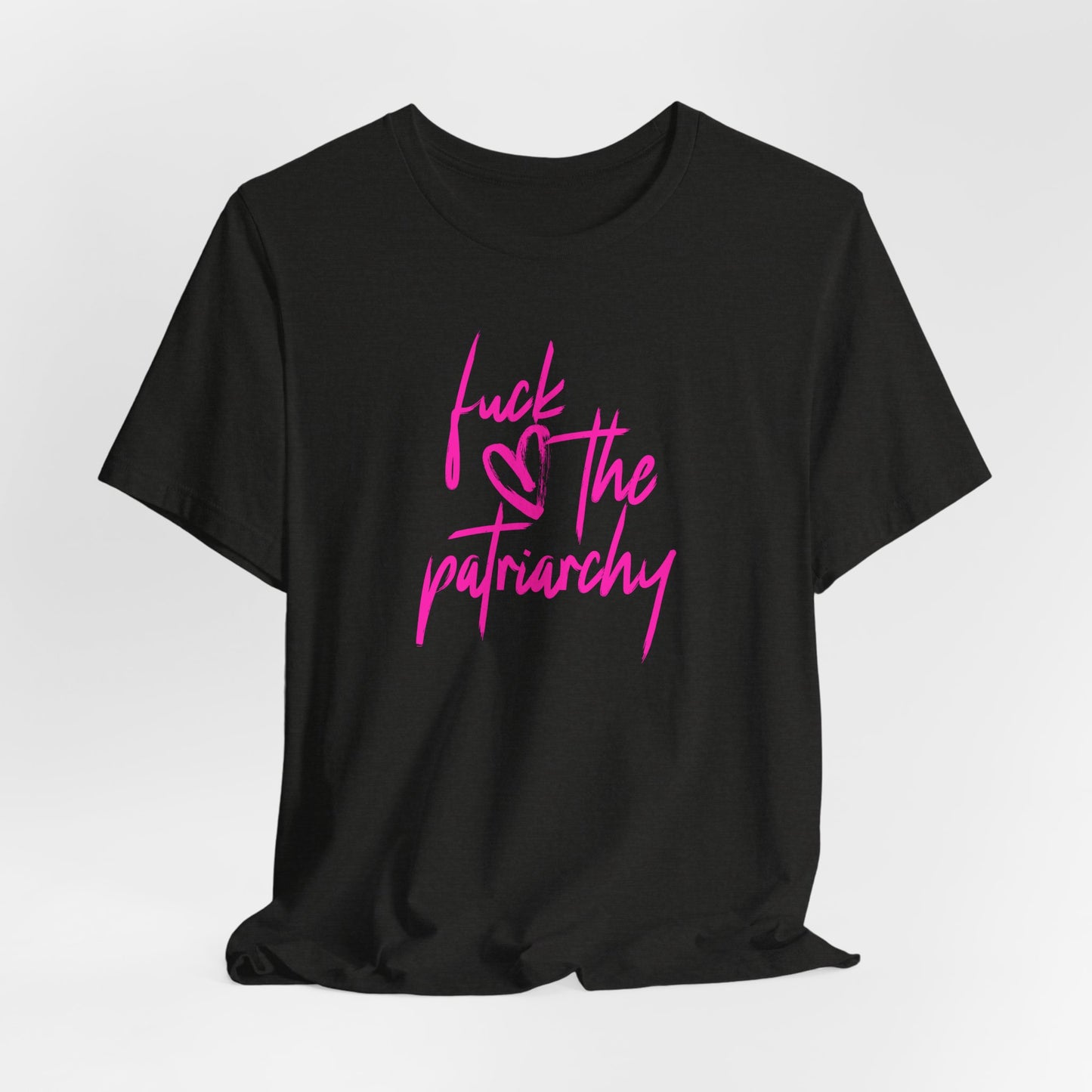 Fuck the Patriarchy Tshirt