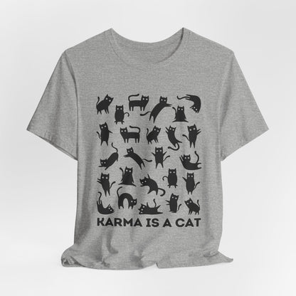 Karma is a Cat Tshirt