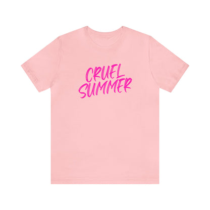 Cruel Summer Tshirt