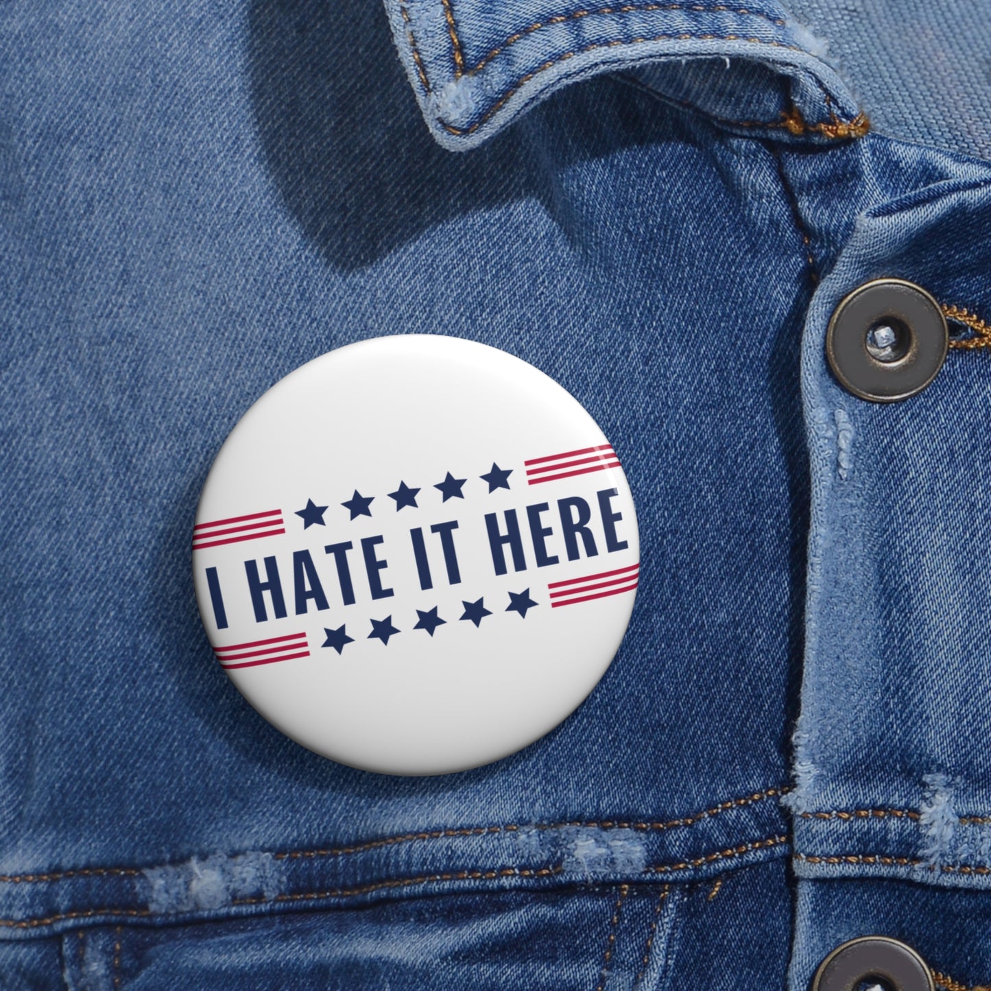 I Hate It Here Pin Buttons