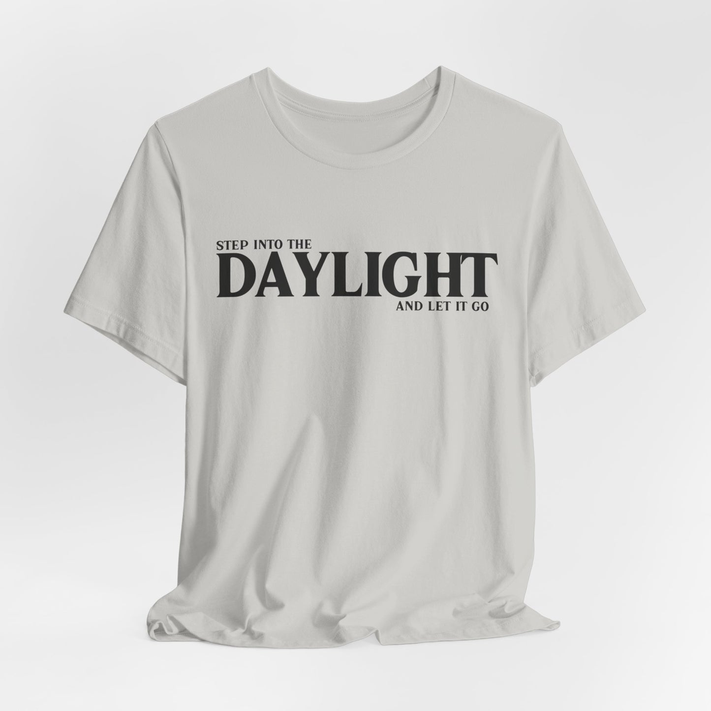 Daylight Tshirt