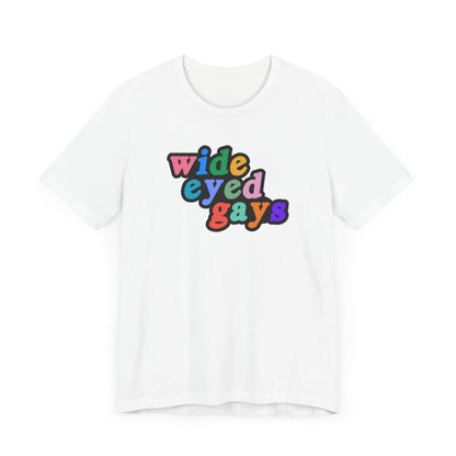 Wide Eyed Gays Tshirt