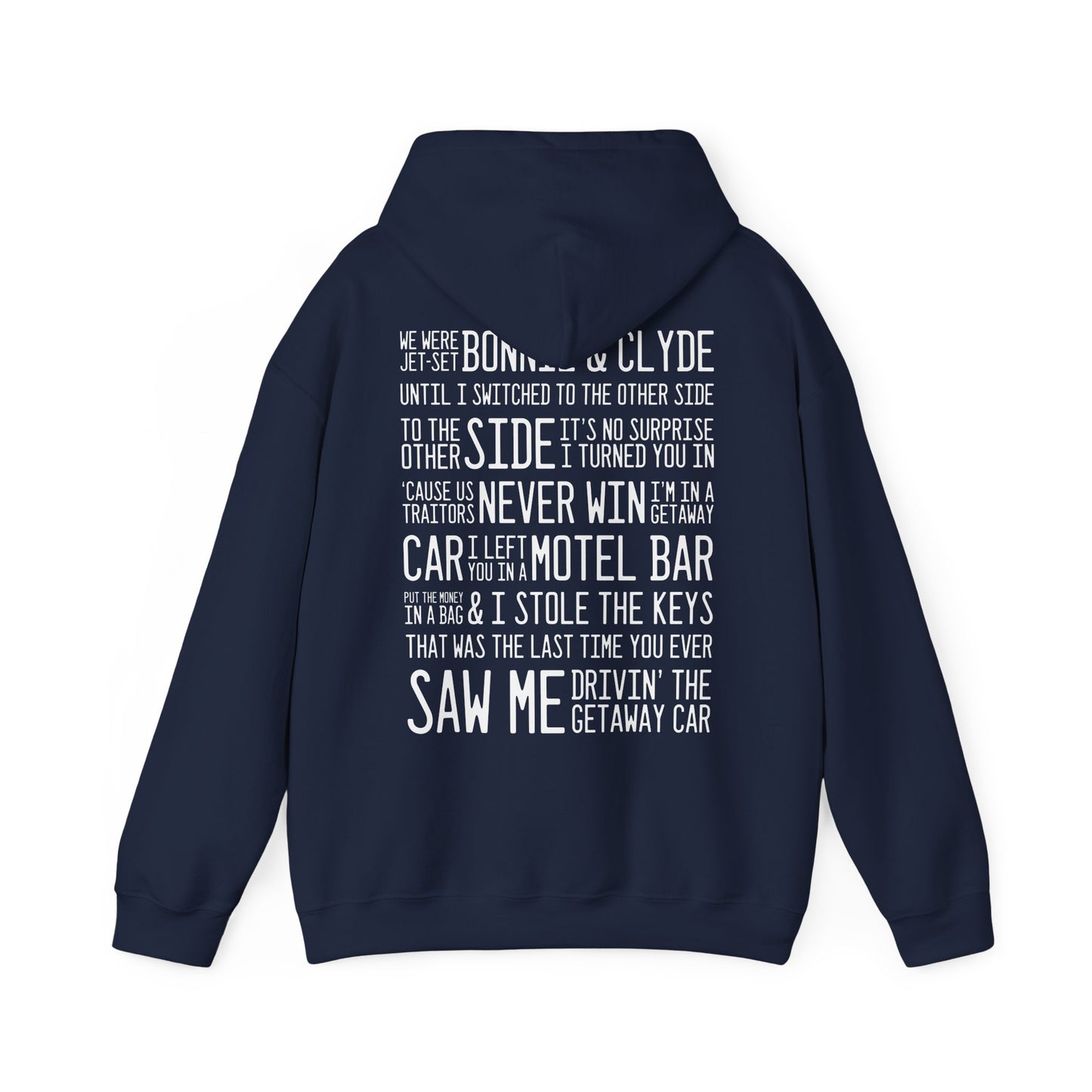 Getaway Car (lyrics on back) Hoodie