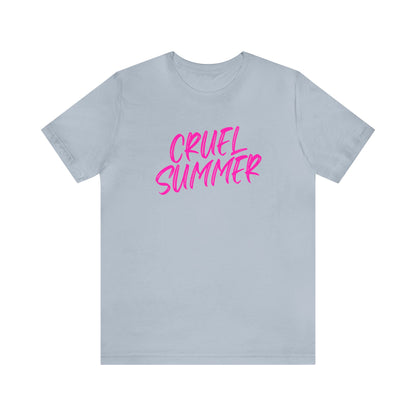 Cruel Summer Tshirt