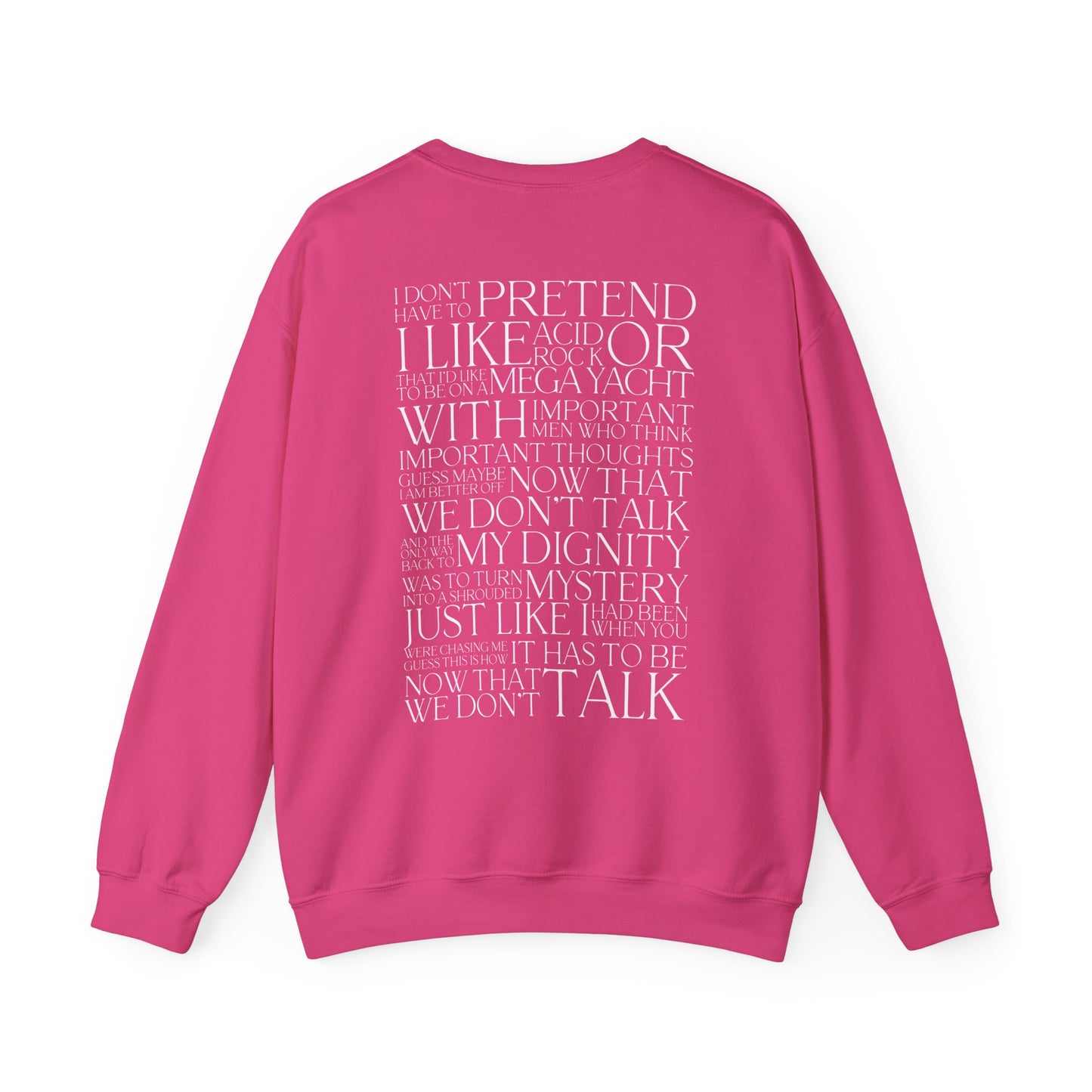 Now That We Don't Talk Lyrics Crewneck Sweatshirt