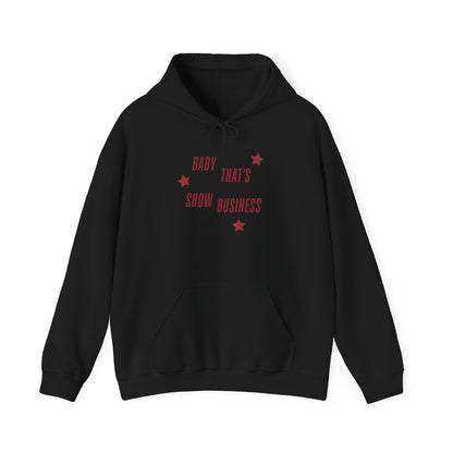 Show Business Hoodie