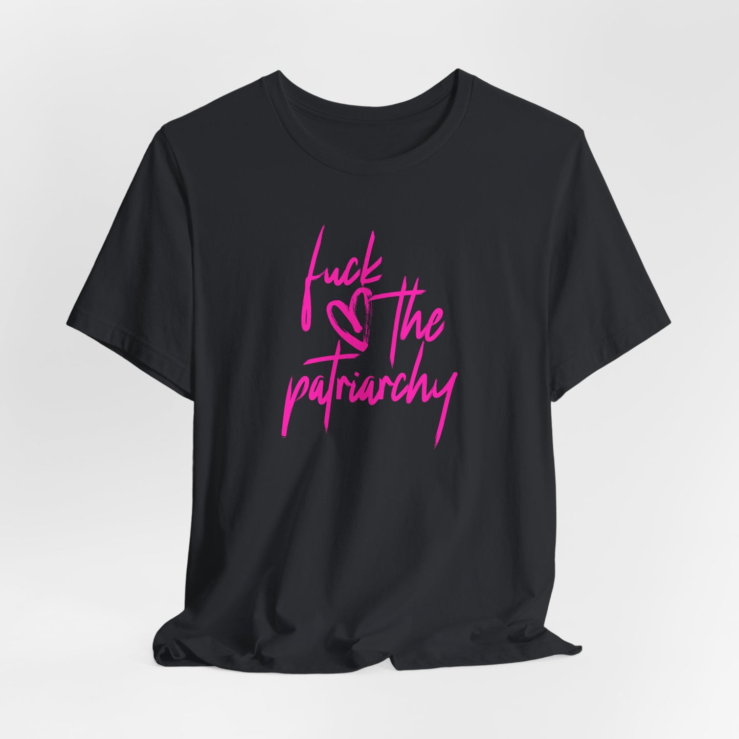 Fuck the Patriarchy Tshirt
