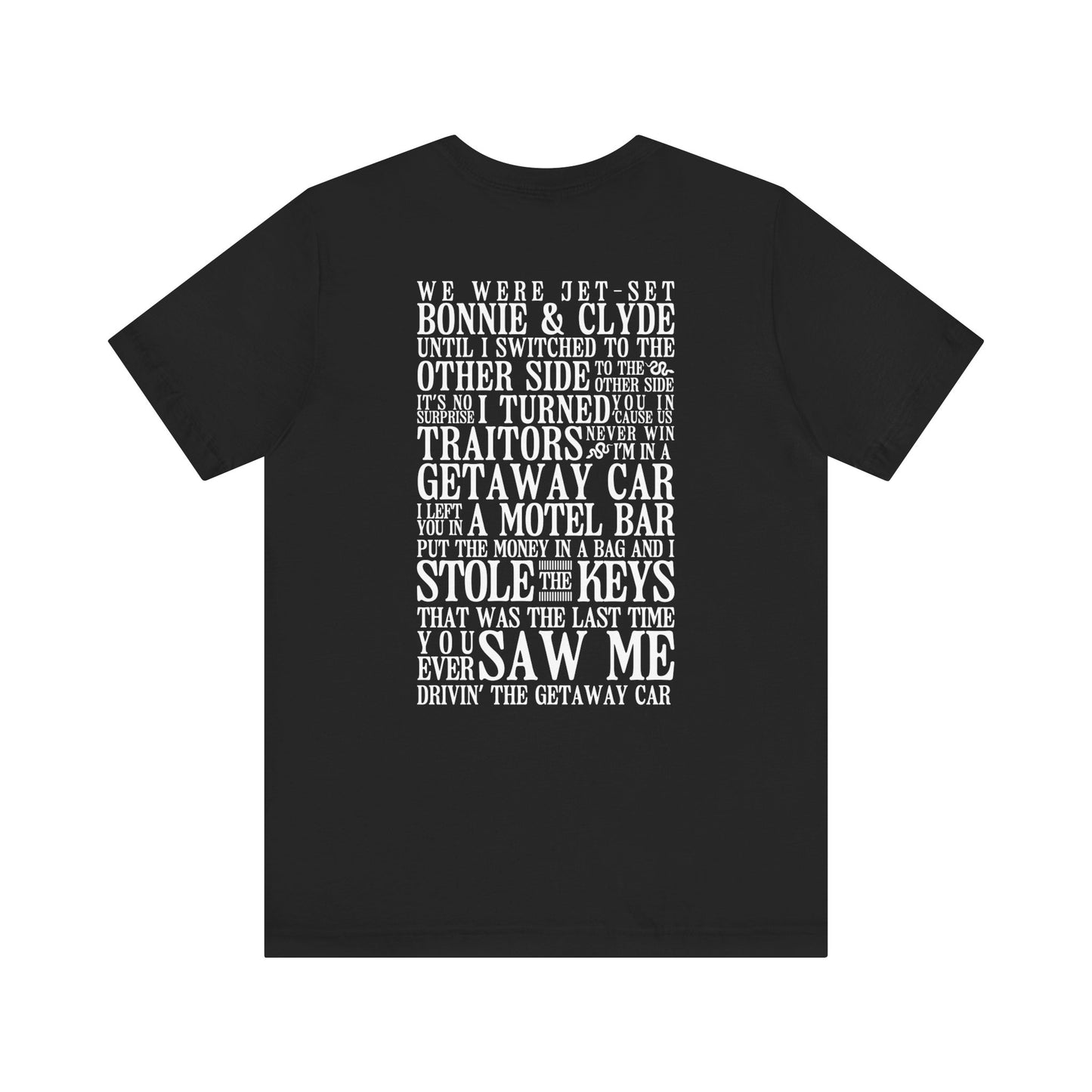 Getaway Car Tshirt