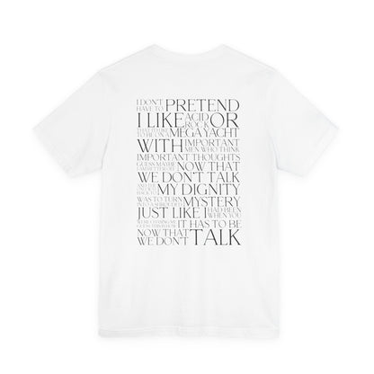 Now That We Don't Talk Lyrics Tshirt