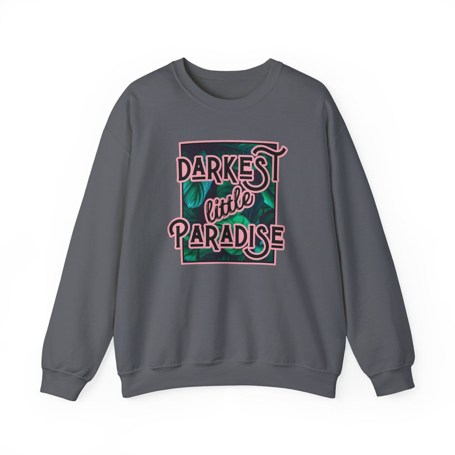 Darkest Little Paradise Crewneck Sweatshirt