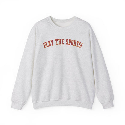 PLAY THE SPORTS Crewneck Sweatshirt