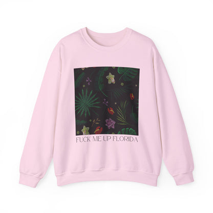 Fuck Me Up Florida Crewneck Sweatshirt